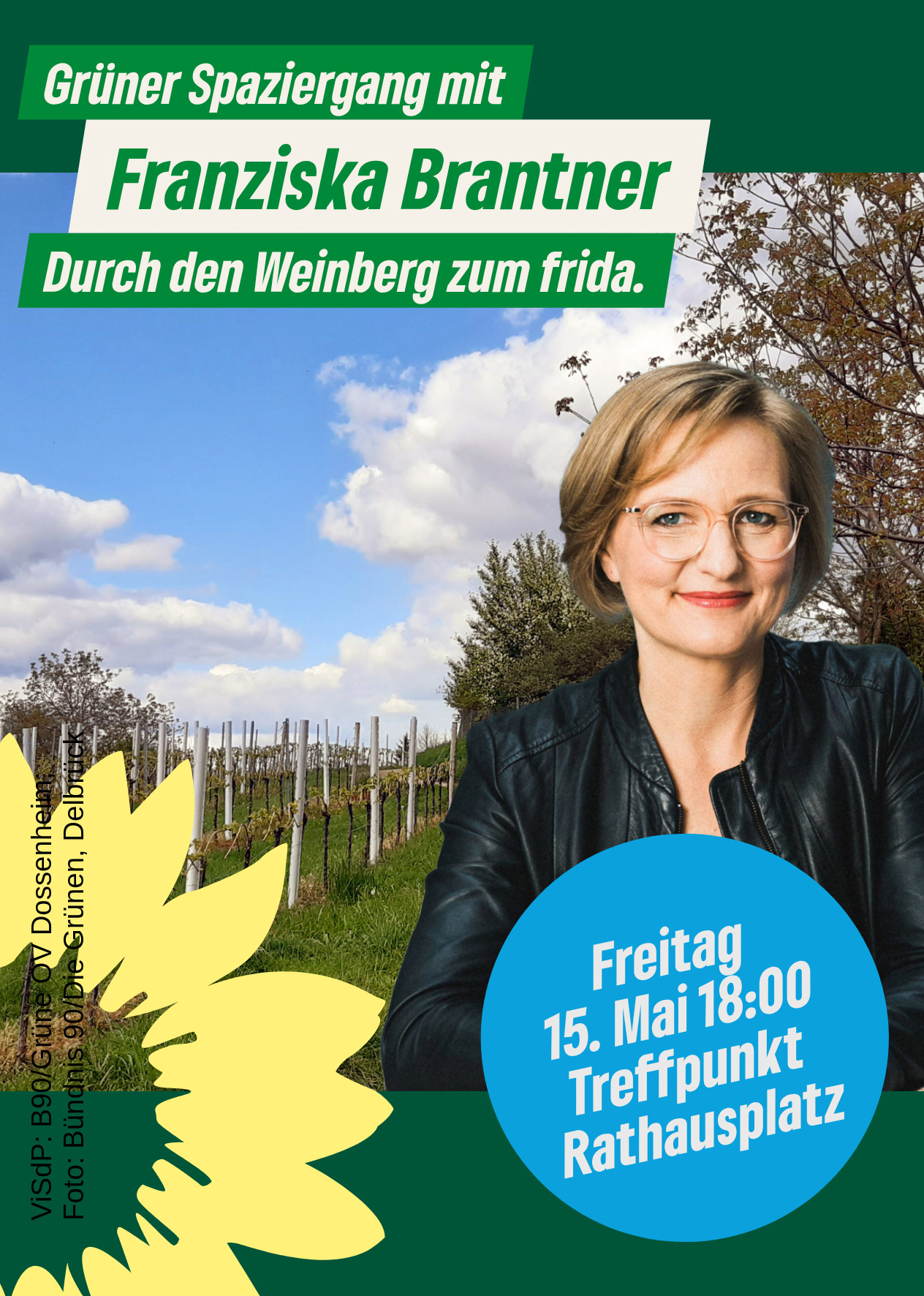 Plakat: Grüner Spaziergang mit Franziska Brantner durch den Weinberg zum frida. Treffpunkt: 15. Mai 18.00 Uhr am Rathausplatz